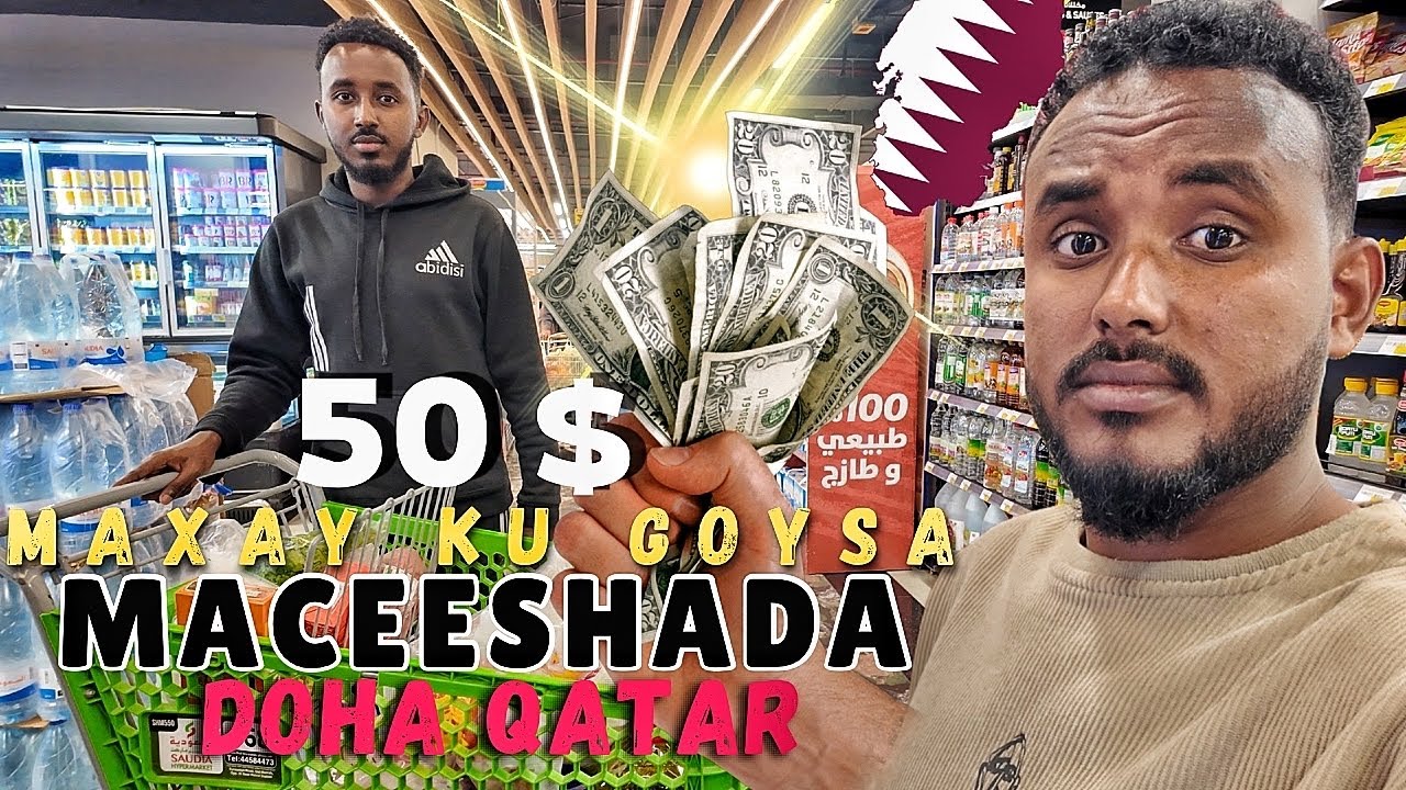 50 DOLLAR MAXAY IGOYSAY || MACEESHADA DALKA QATAR DOHA 🇶🇦