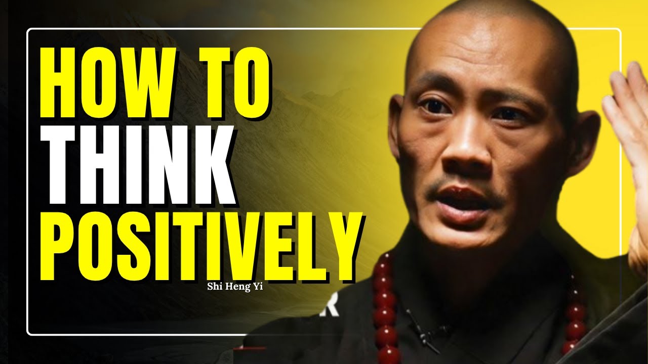 How to think Positively I Best speech I Shi Heng Yi I