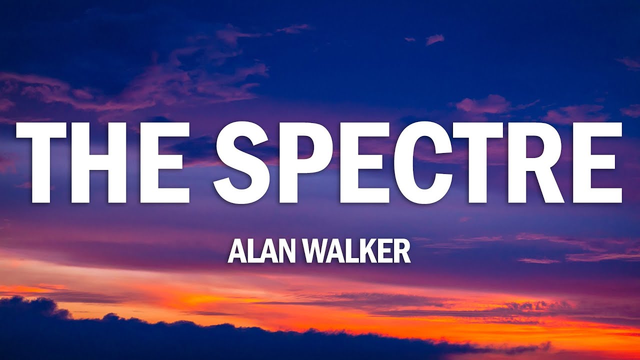 Alan Walker - The Spectre (Lyrics)