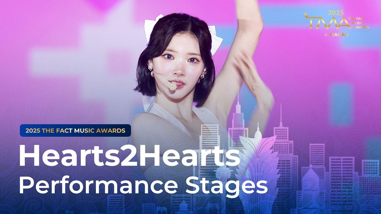 [2025 더팩트 뮤직 어워즈] Hearts2Hearts (하츠투하츠) 'INTRO Performance' + 'STYLE' @TmarTn2