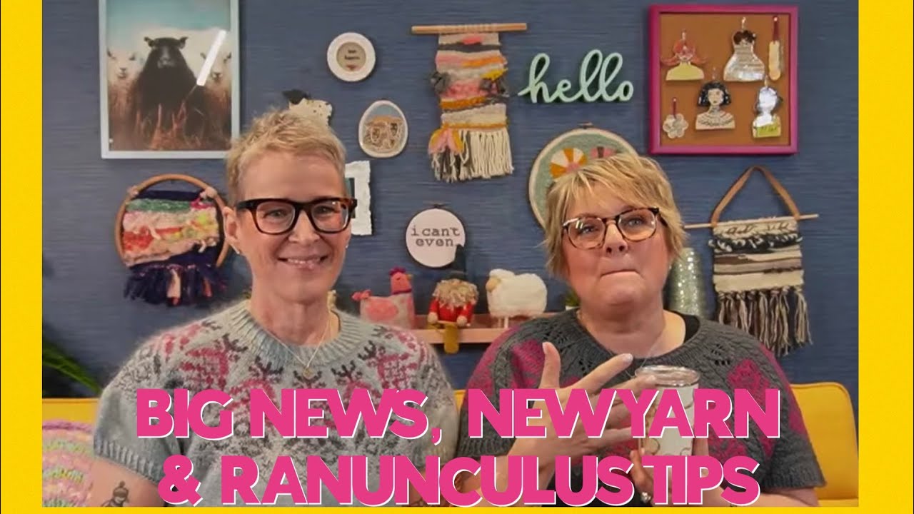FRANKIE GREY BIG NEWS, A NEW SHEEPY YARN & SO MANY RANUNCULUS TIPS (ep 258)