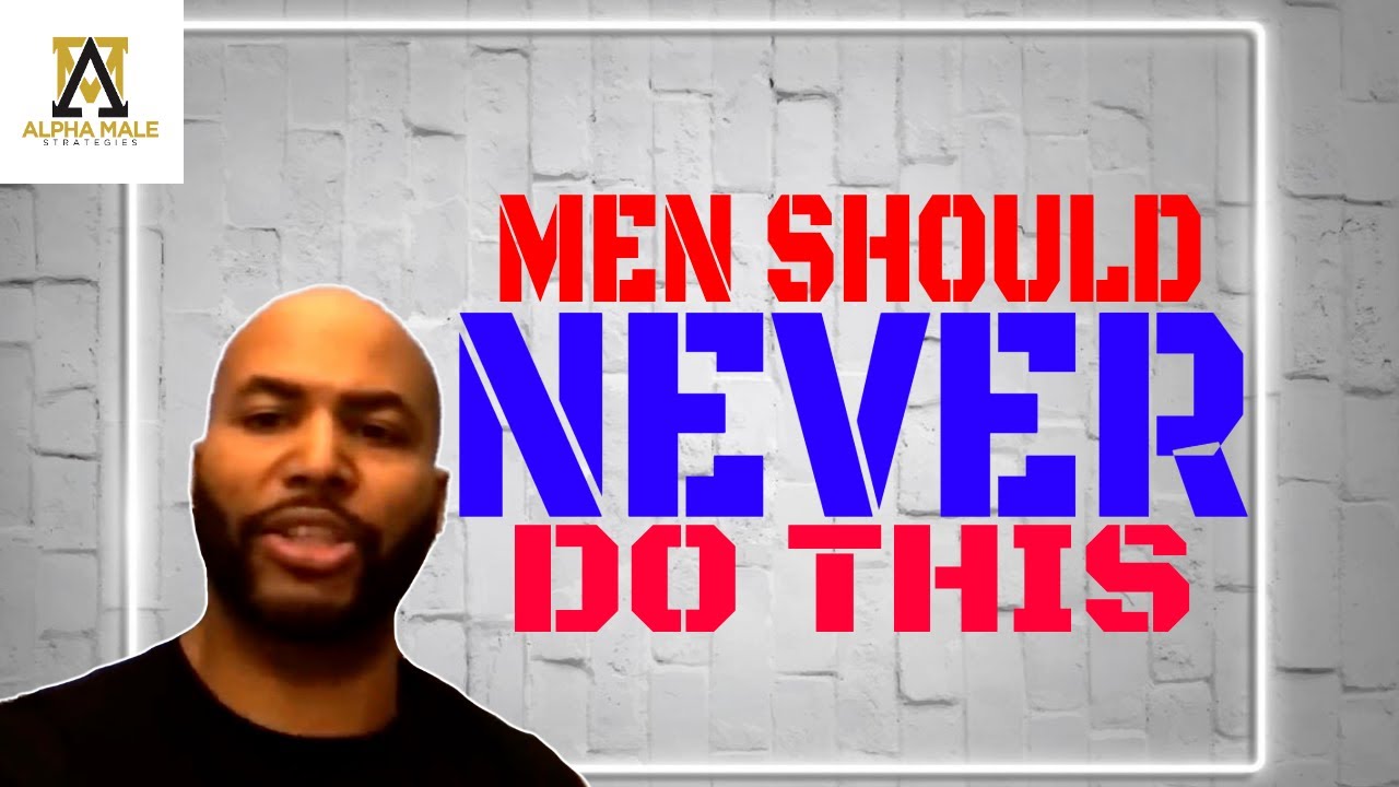 Never Do This To Improve With Women (@thealphamalestrategiesshow)