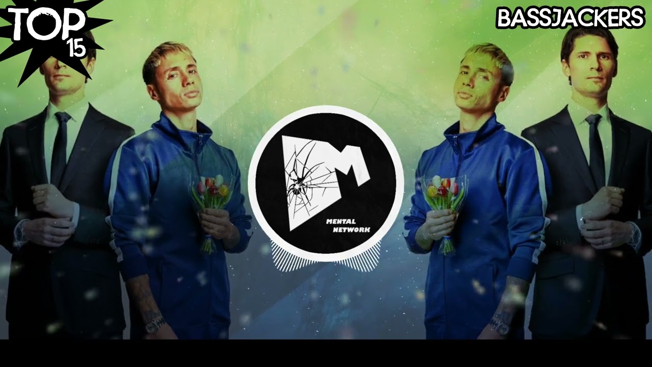 TOP 15 DROPS: BASSJACKERS