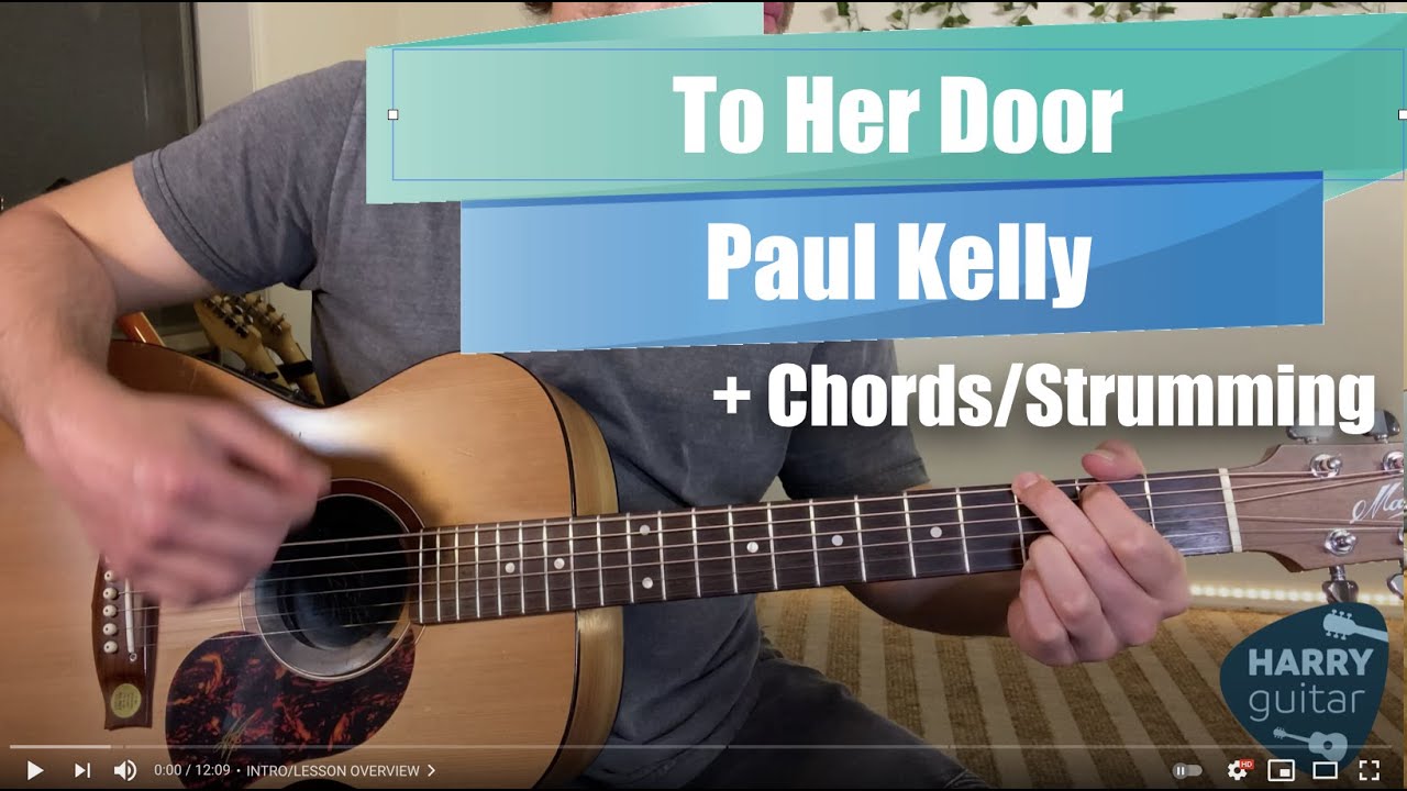 To Her Door (Paul Kelly) - Acoustic Guitar Lesson - Easy Chords/Strumming