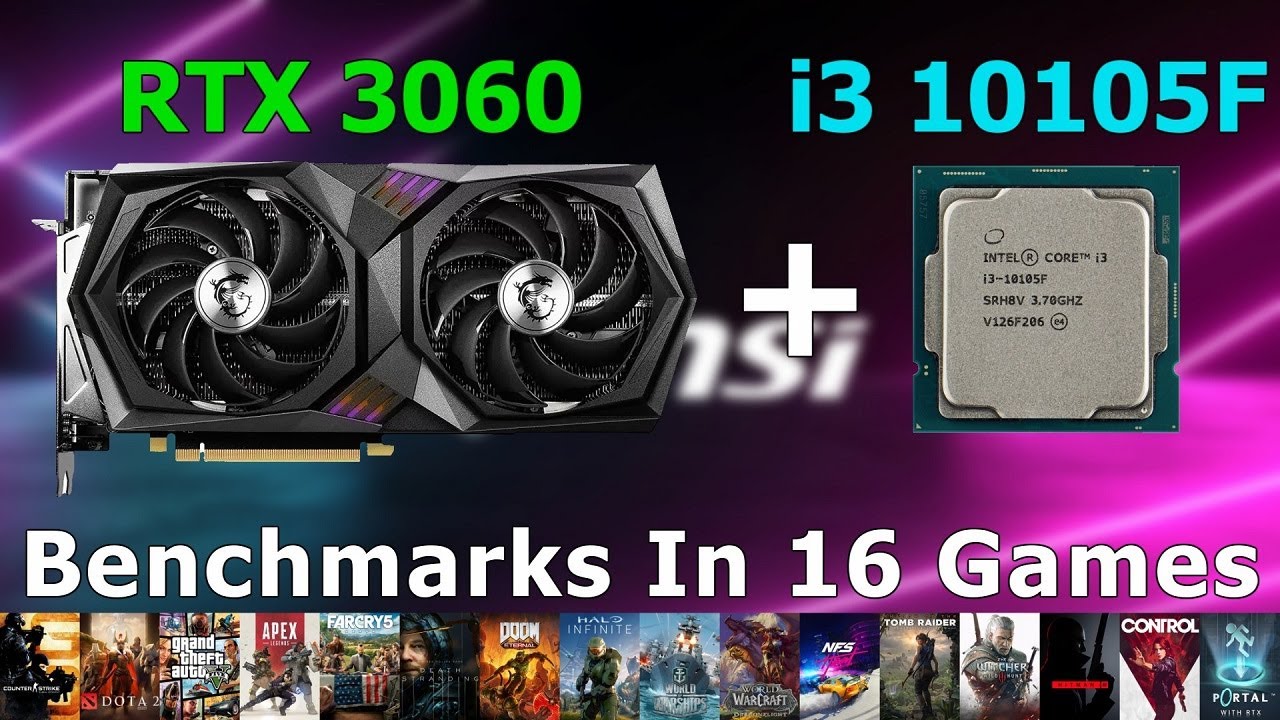 i3 10105F + RTX 3060 - Test In 16 Games
