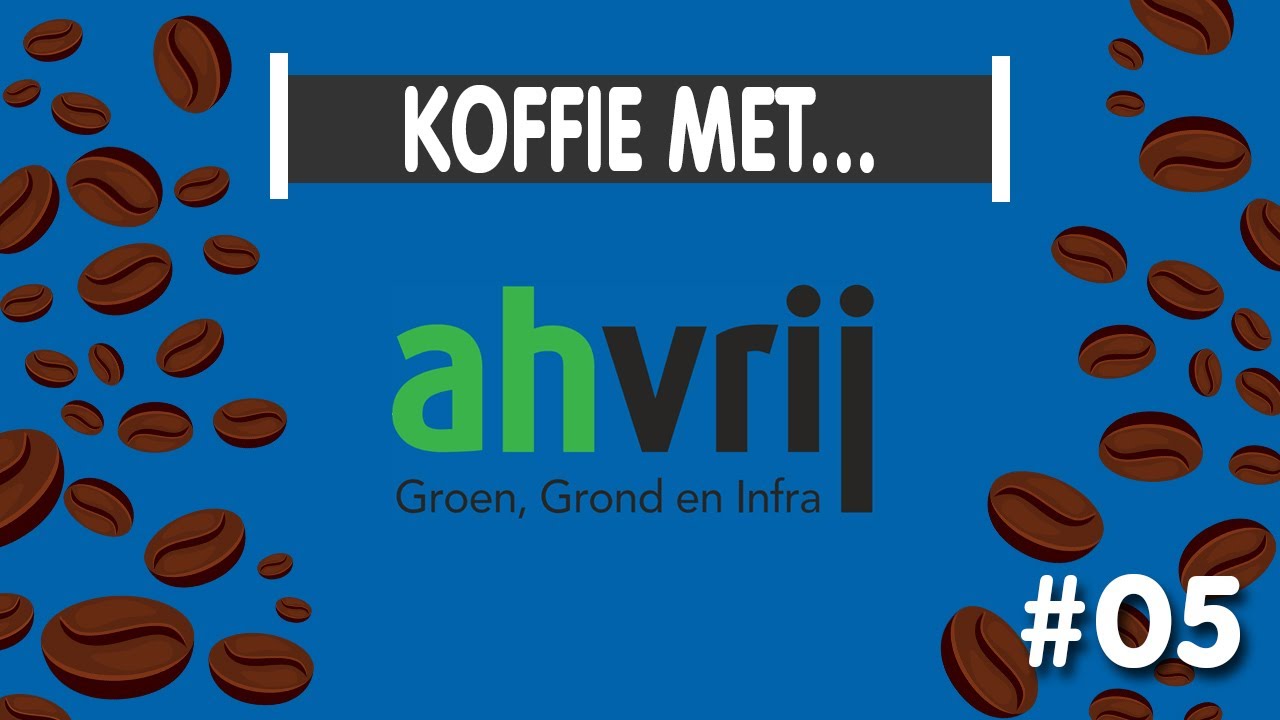 Koffie met... AH Vrij Groen, Grond en Infra 