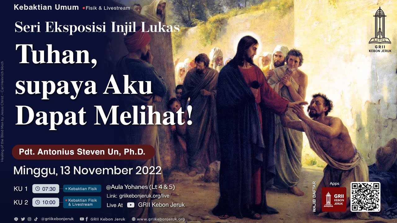Kebaktian Umum - Tuhan, supaya Aku Dapat Melihat! - 13 November 2022