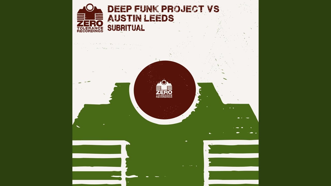 Subritual feat. Austin Leeds (Deep Funk Dirty Dub)