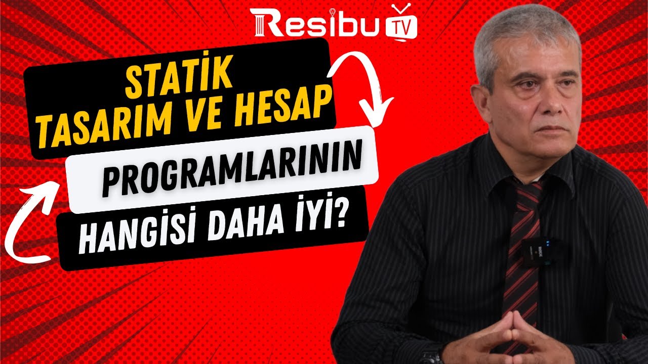 Statik Tasarım ve Hesap Programlarının Hangisi Daha İyi? Ahmet ÇELİKKOLLU Cevaplıyor...