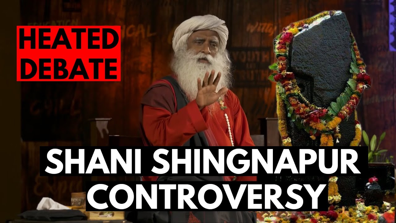 Shani Shingnapur Controversy &ndash; Discrimination or Discretion? | Sadhguru