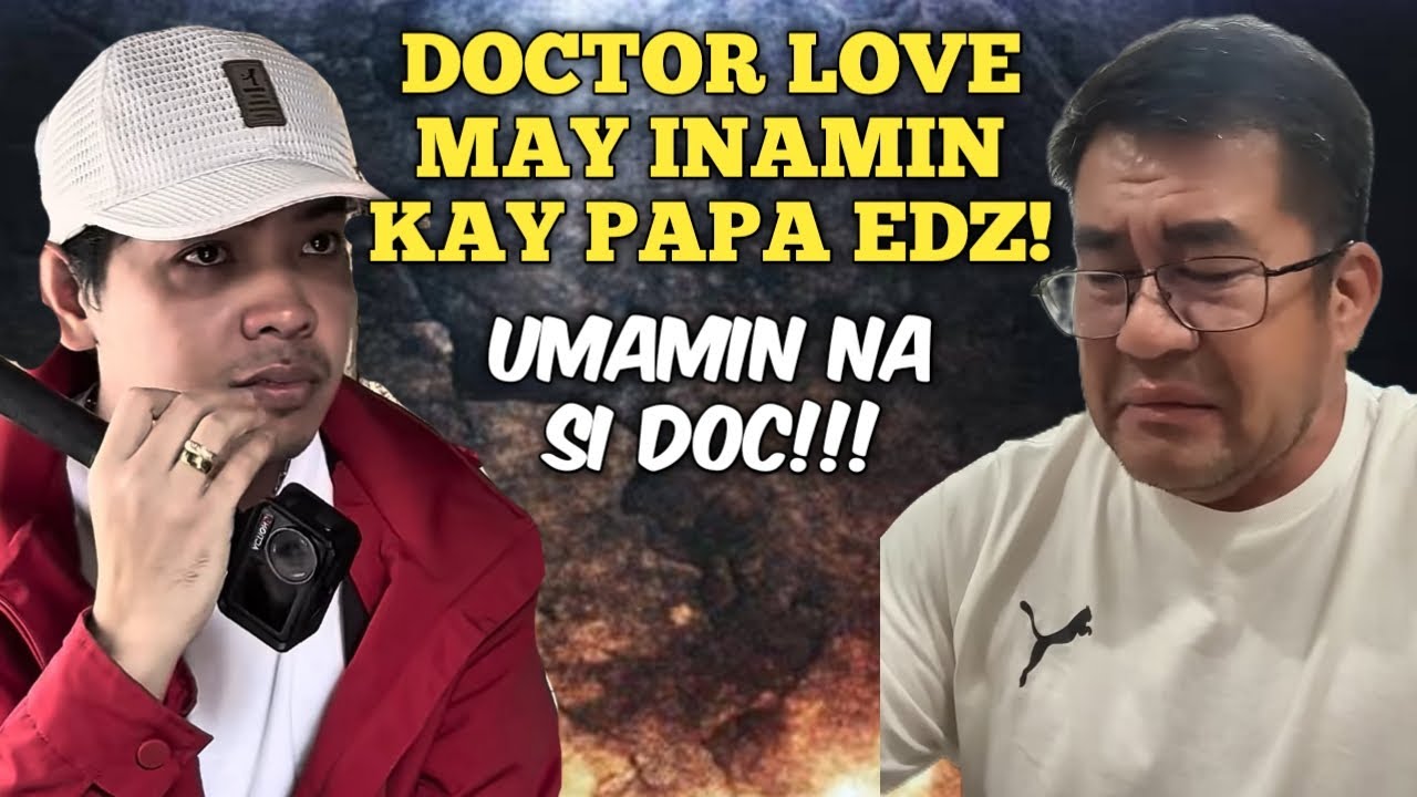DOCTOR LOVE MAY INAMIN KAY PAPA EDZ!