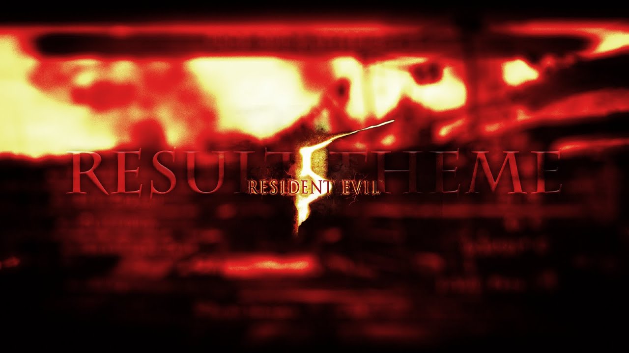 Resident Evil 5 - Result Theme (High Quality) · EXTENDED