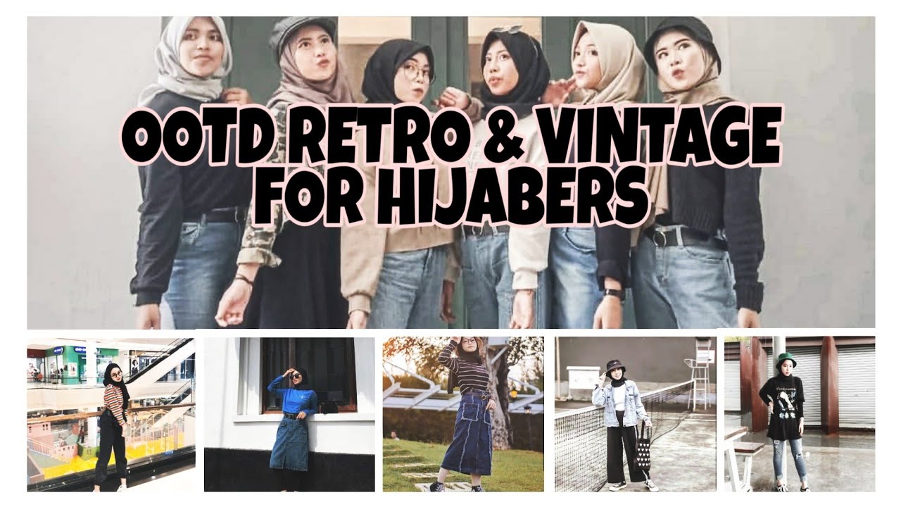 OOTD RETRO VINTAGE STYLE UNTUK HIJABERS REMAJA TERHITS
