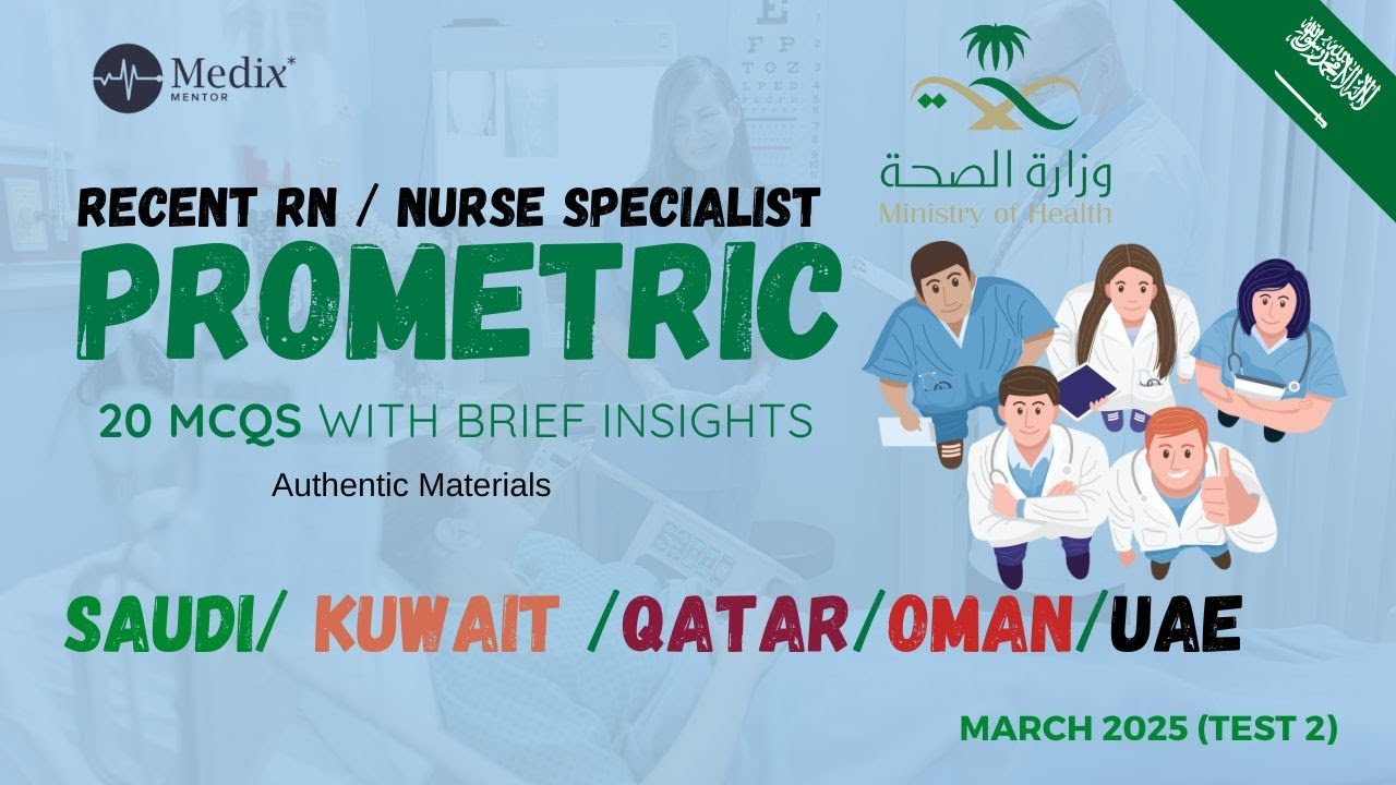 March 2025 Prometric Test 2 Q & A for Nurses | Prometric Saudi, DHA, QATAR, OMAN and Kuwait