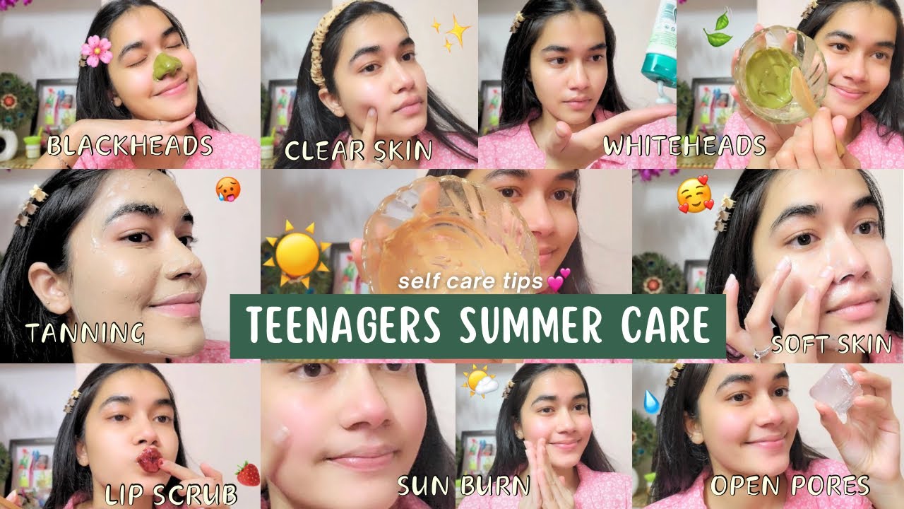 Teenagers Summer Selfcare 🌤 tanning, blackheads, sunburn //💌 #summer #skincare
