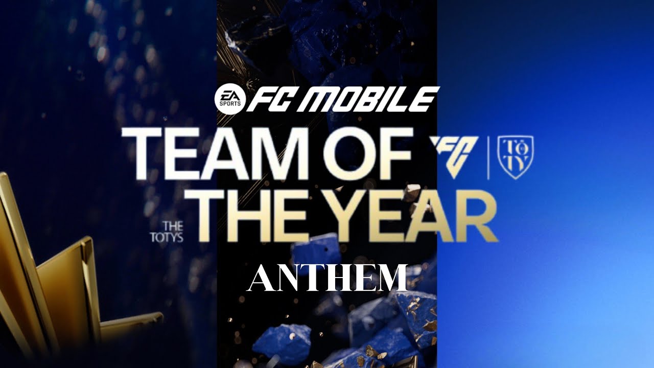 Team Of The Year Anthem 24/25/26