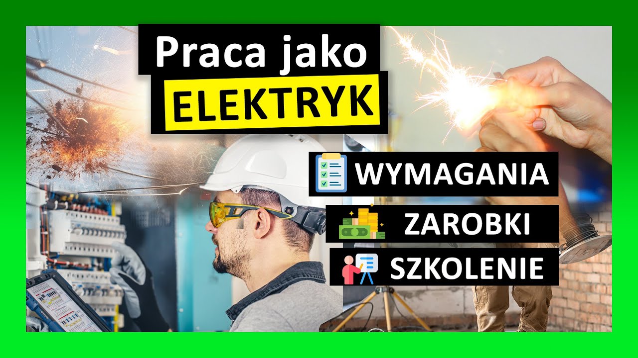 Elektryk - praca, ile zarabia i jak zostać elektrykiem, szkolenie