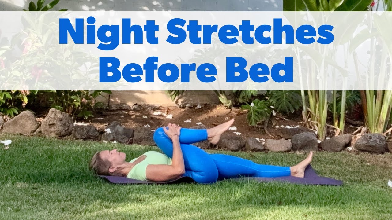 Night Stretches Before Bed for Better Sleep