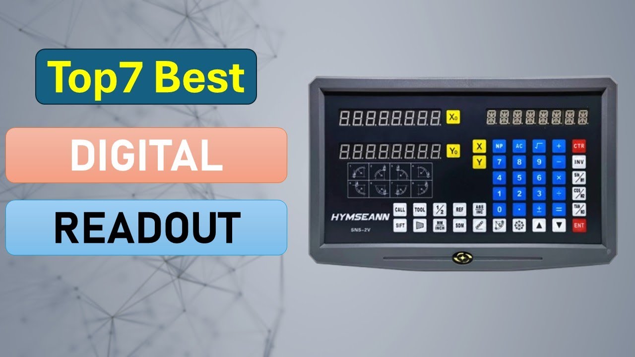 Top 7 Digital Readout in 2025 | Best Digital Readout on 2025