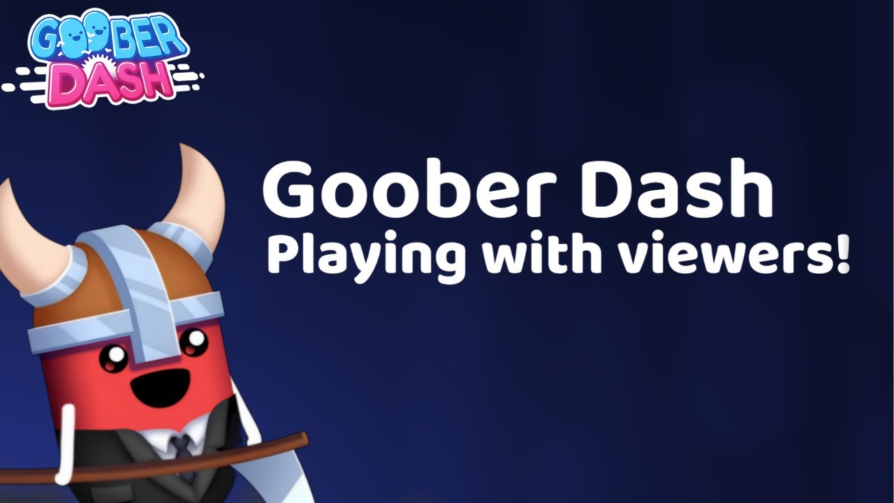 Playing Goober Dash with Viewers