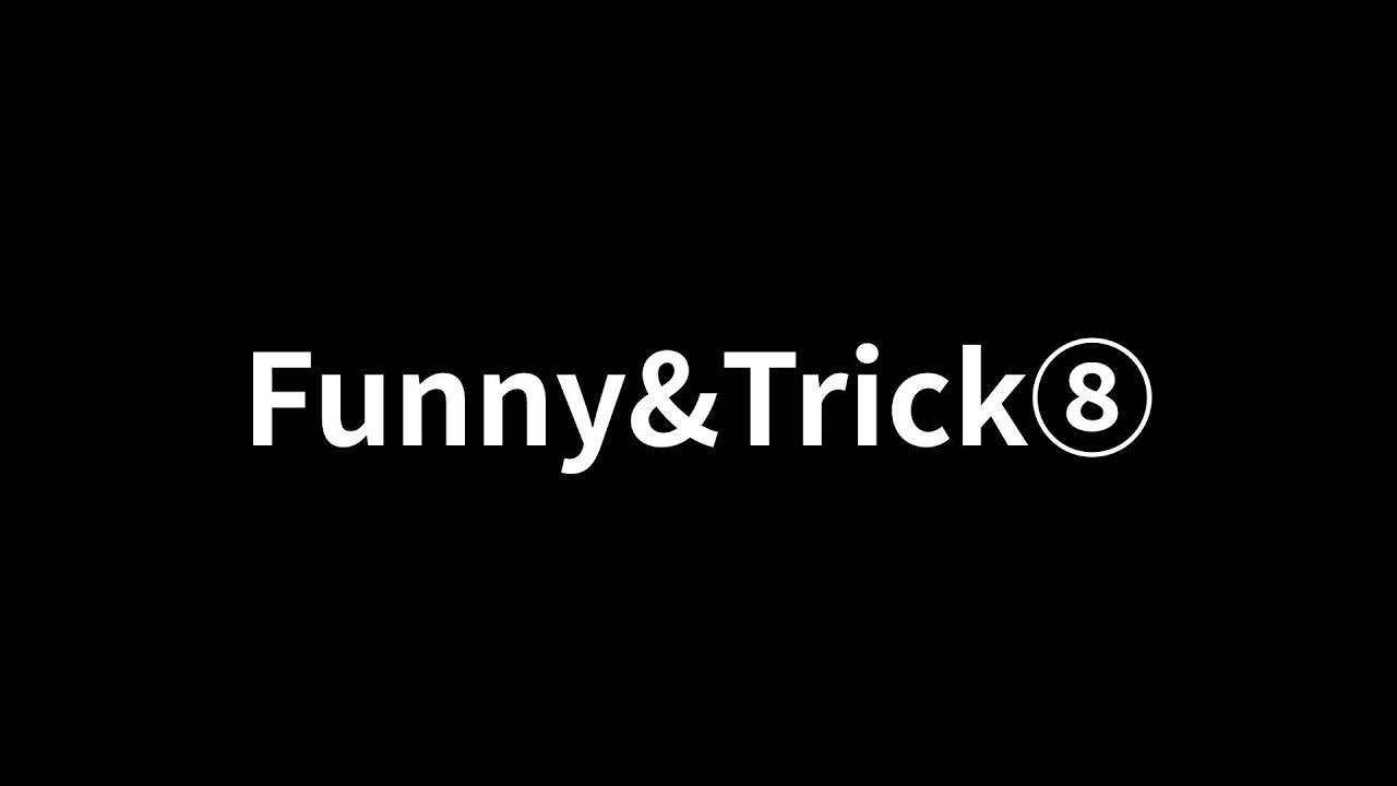 Funny moment&Trick⑧　#lolbeans