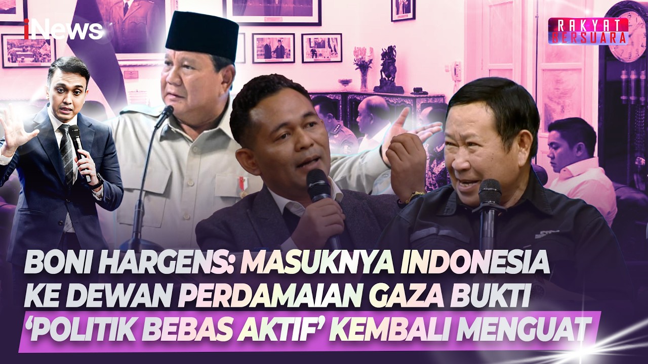 Masuk Dewan Perdamaian Gaza, Pengamat Boni Hargens: Kembalinya Politik Bebas Aktif | Rakber 10/2