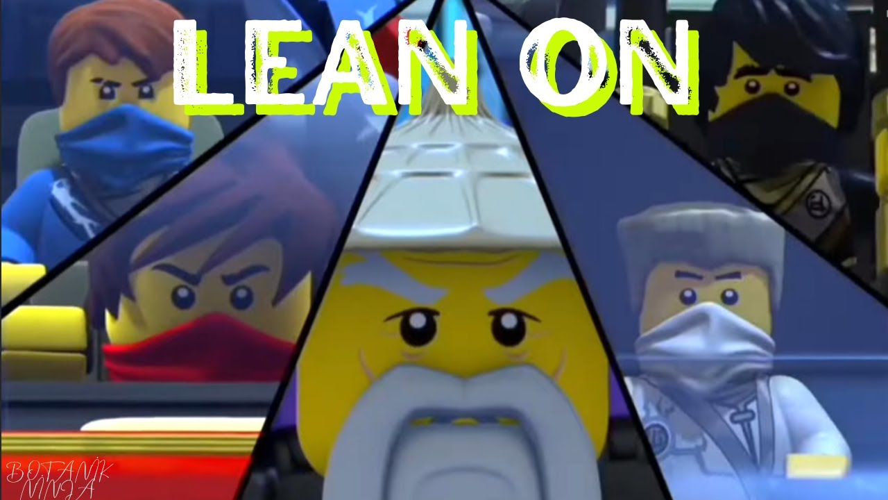 Lego Ninjago | Lean On | BOTANİK NİNJA