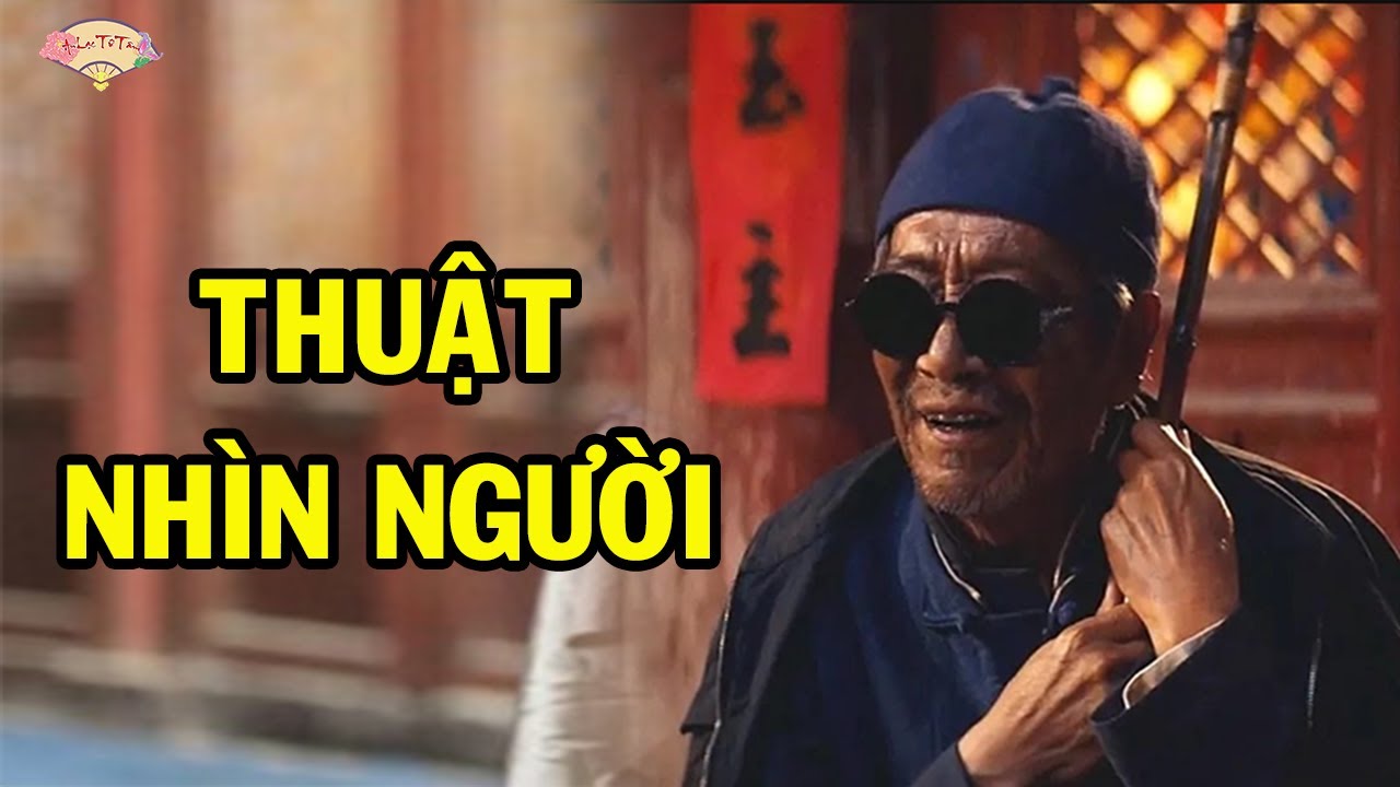 Tướng Thuật Là Gì? Một Số Thuyết Xem Tướng Phổ Biến Của Người Trung Hoa Xưa #tuongso #xemtuong