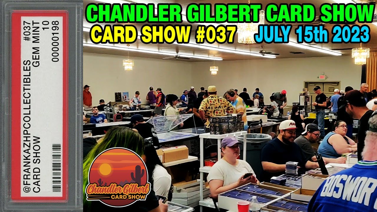 Chandler Gilbert Card Show (July 15th 2023) in Chandler, AZ Walkthru & Pickups