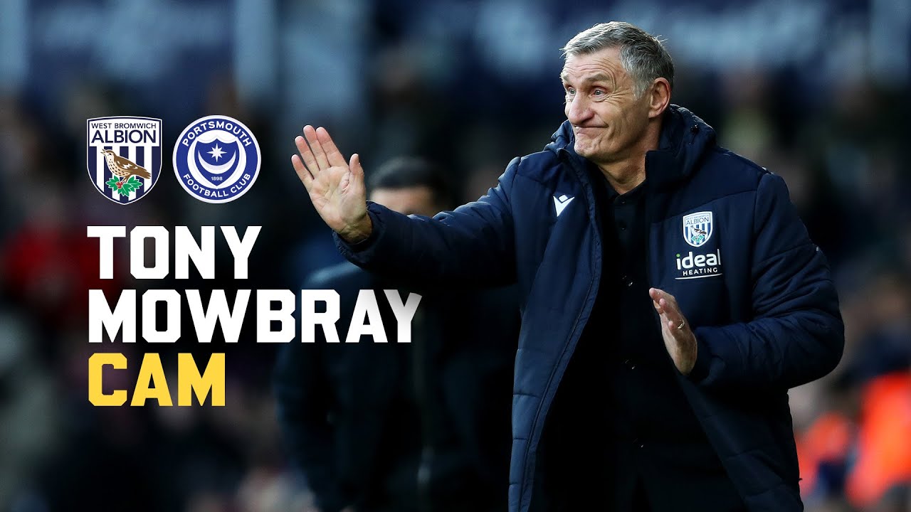 Tony Mowbray Cam | Watch the gaffer's first game back in The Hawthorns dugout