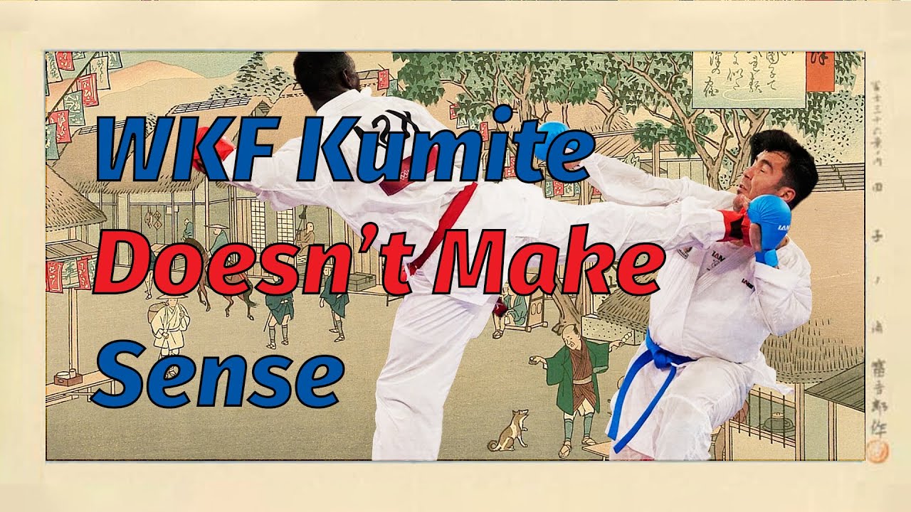 WKF Kumite Doesn't Make Sense