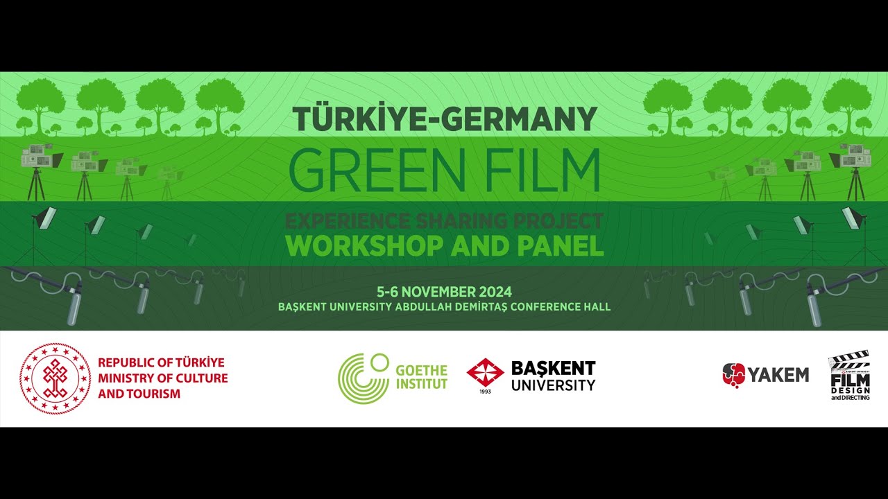 Türkiye-Germany Green Film Experience Sharring Project - Day1 -  Introduction & Overview