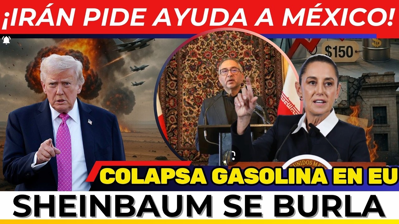 ¡TRUMP EN PROBLEMAS! Colapsa GASOLINA en EEUU. Lo más fácil AT4CAR México. Irán PIDE AYUDA a Claudia