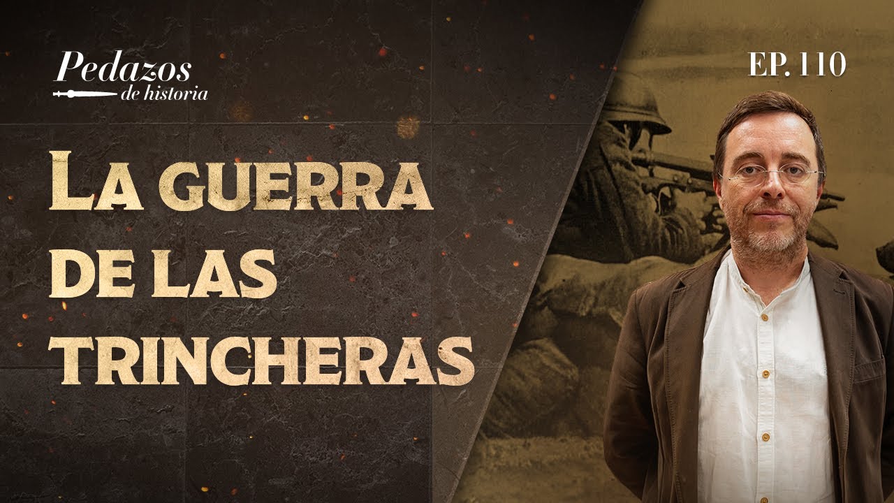 Primera Guerra Mundial: la guerra de las trincheras