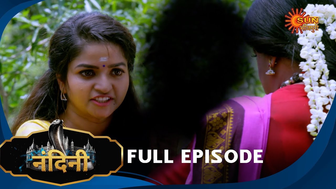 Nandini - Episode 501| Bhojpuri Naagin show | Sun Bhojpuri | Bhojpuri Serial