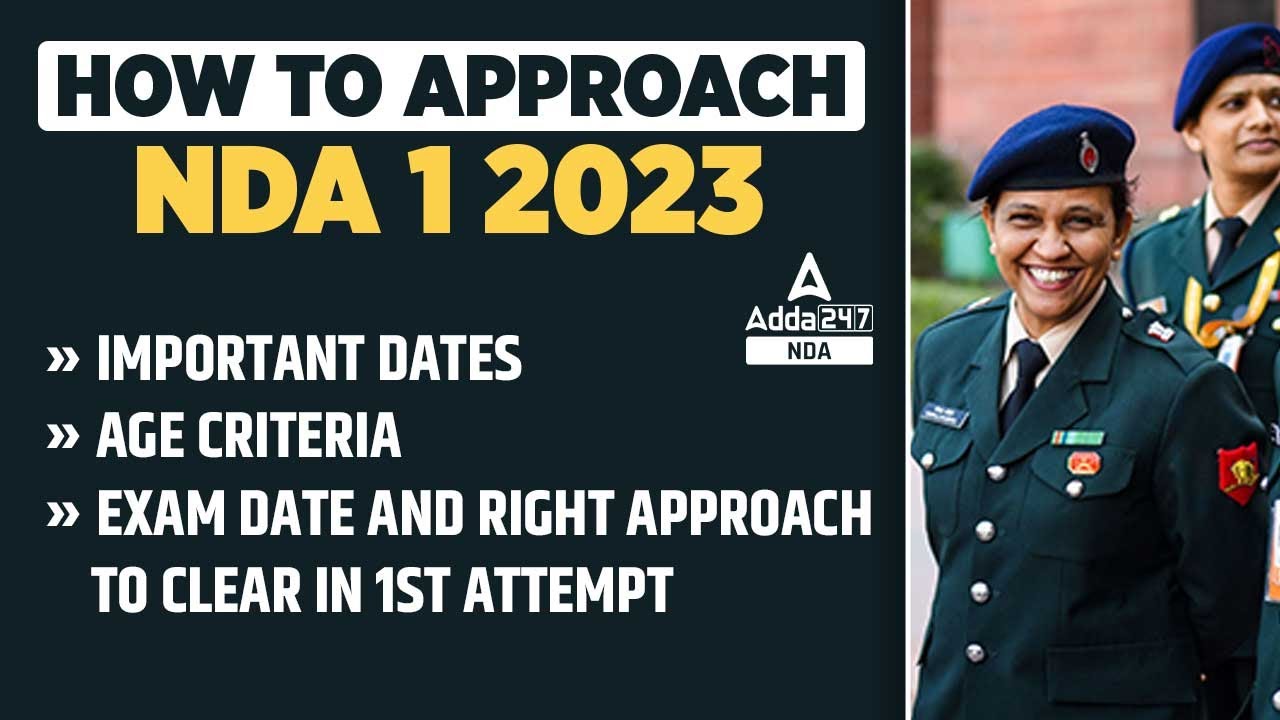 NDA 1 2023 complete details : Eligibility Criteria , Age limit || NDA 1 2023 preparation strategy