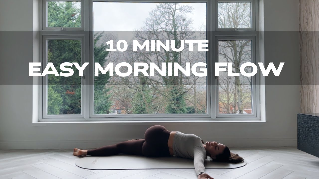 10 Minute Easy Morning Flow For Beginners
