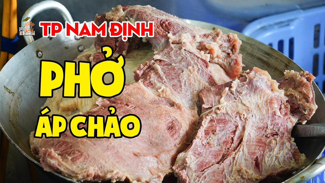 Lý do 60% Người Thành Phố Nam Định Chọn Ăn Phở Áp Chảo #hnp