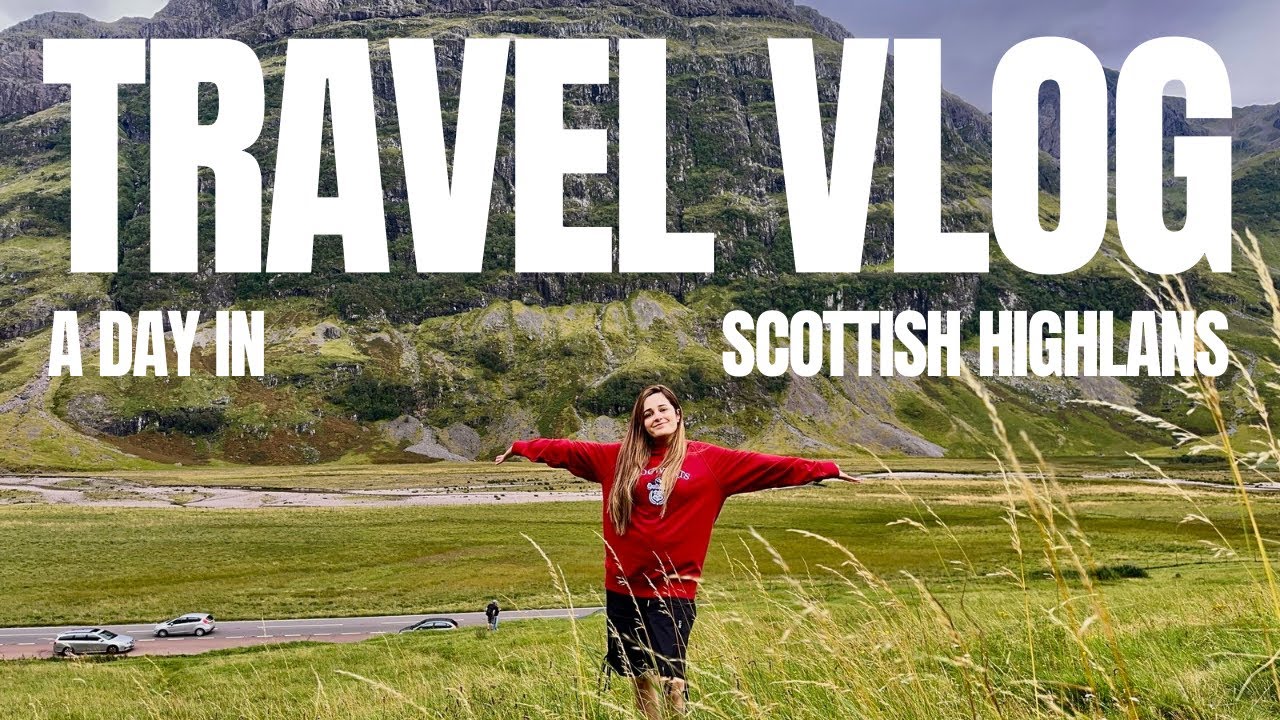 A Day in Scottish Highlands | Glencoe | Glenfinnan | Loch Achtriochtan