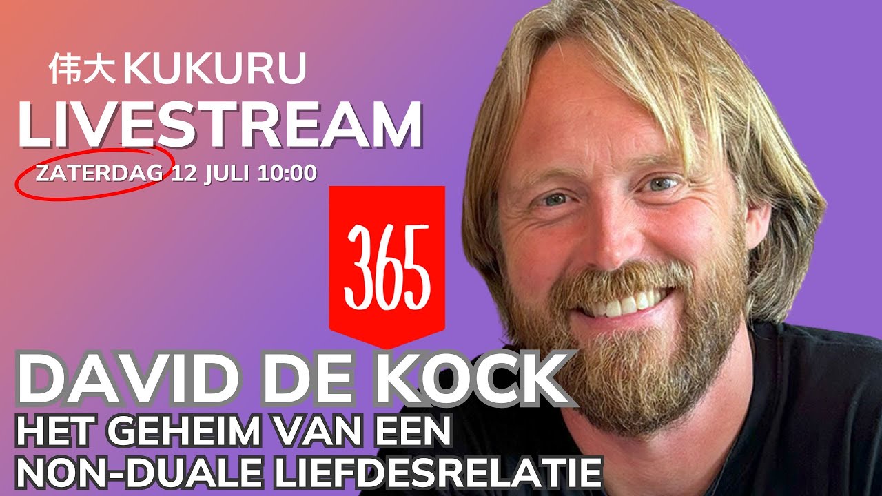 Het geheim van een Non-Duale relatie 💑 David de Kock   ✨ - KUKURU LIVEstream