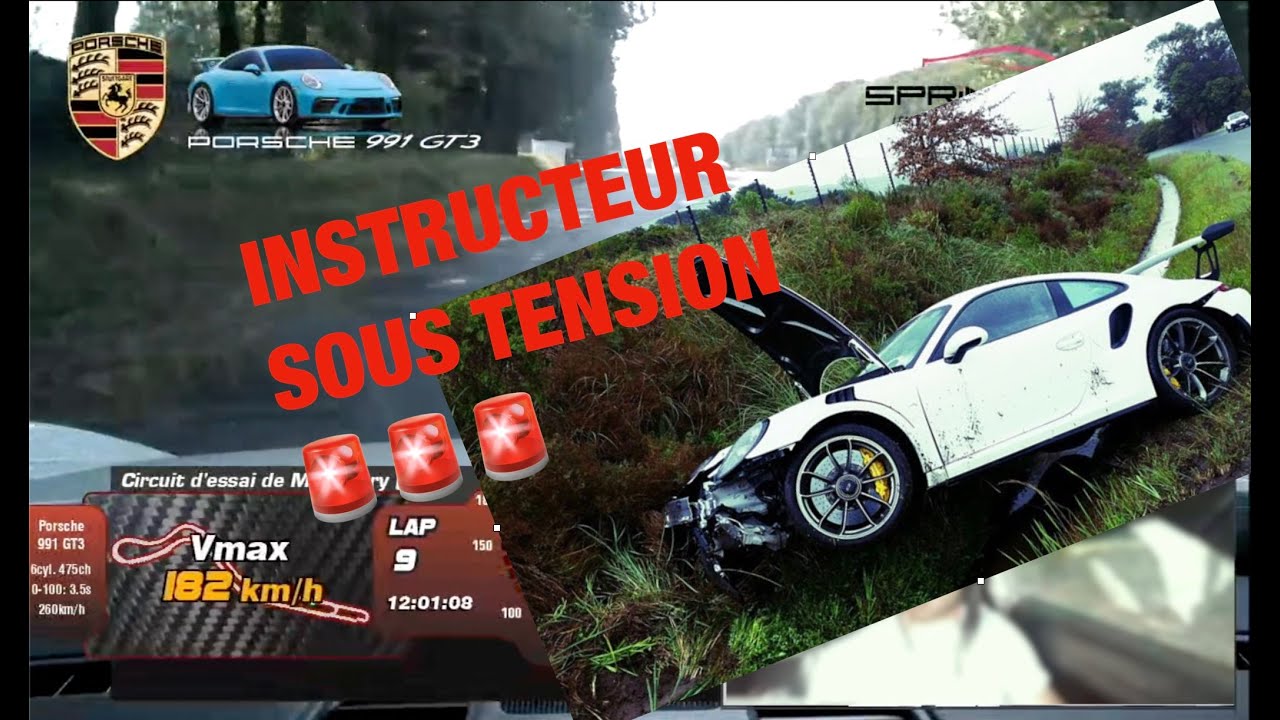 STAGE PILOTAGE CIRCUIT MONTLHERY - PORSCHE 991 GT3 - INSTRUCTEUR SOUS TENSION 🚨🚨🚨