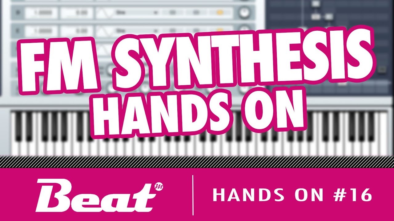 Tutorial  - So funktioniert FM-Synthese (Frequenzmodulation) | Hands On #16