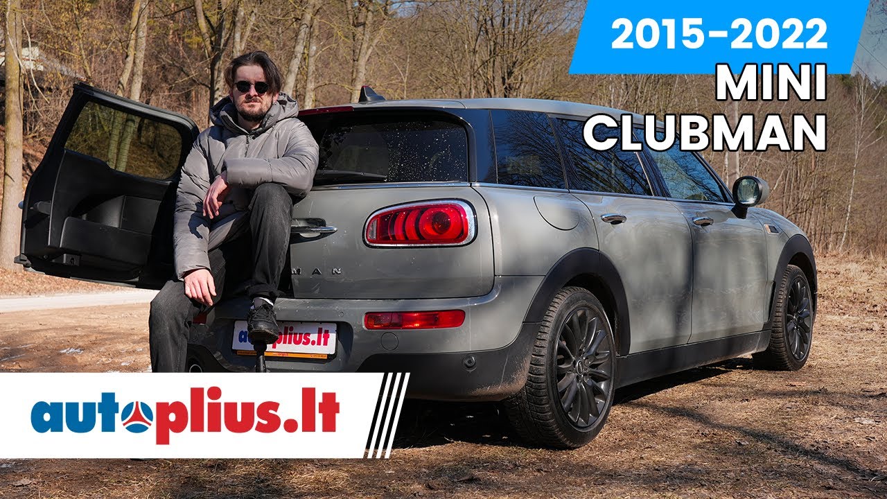 Mini Clubman (2015- ) - Autoplius.lt automobilio apžvalga