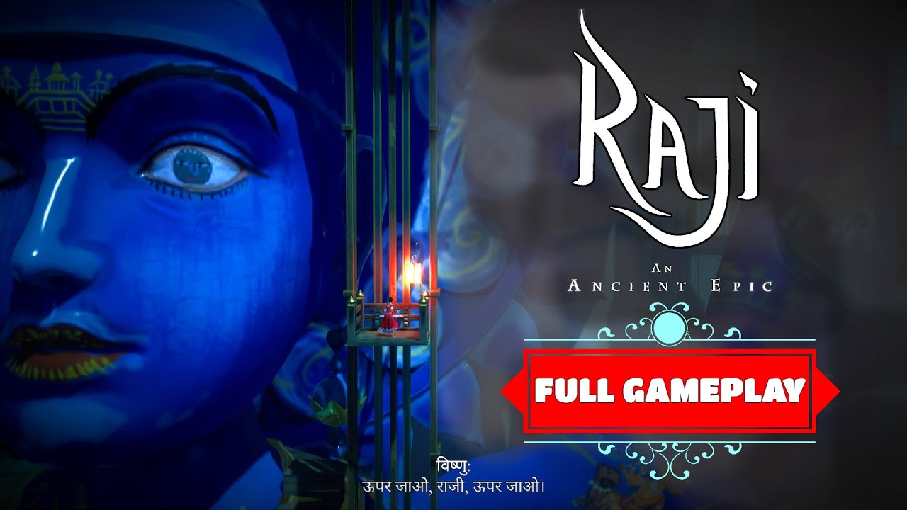 RAJI ANCIENT EPIC FULL GAMEPLAY || HINDI SUBTITLE || INDIAN GAME [ HD 1080P 60FPS ] - NO COMMENTARY