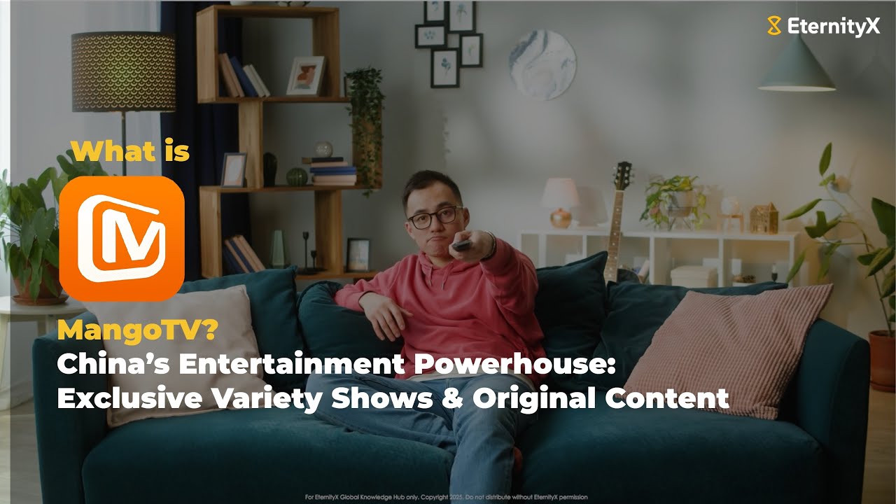 What is MangoTV? China's Premium Entertainment Platform | EternityX - MediaX