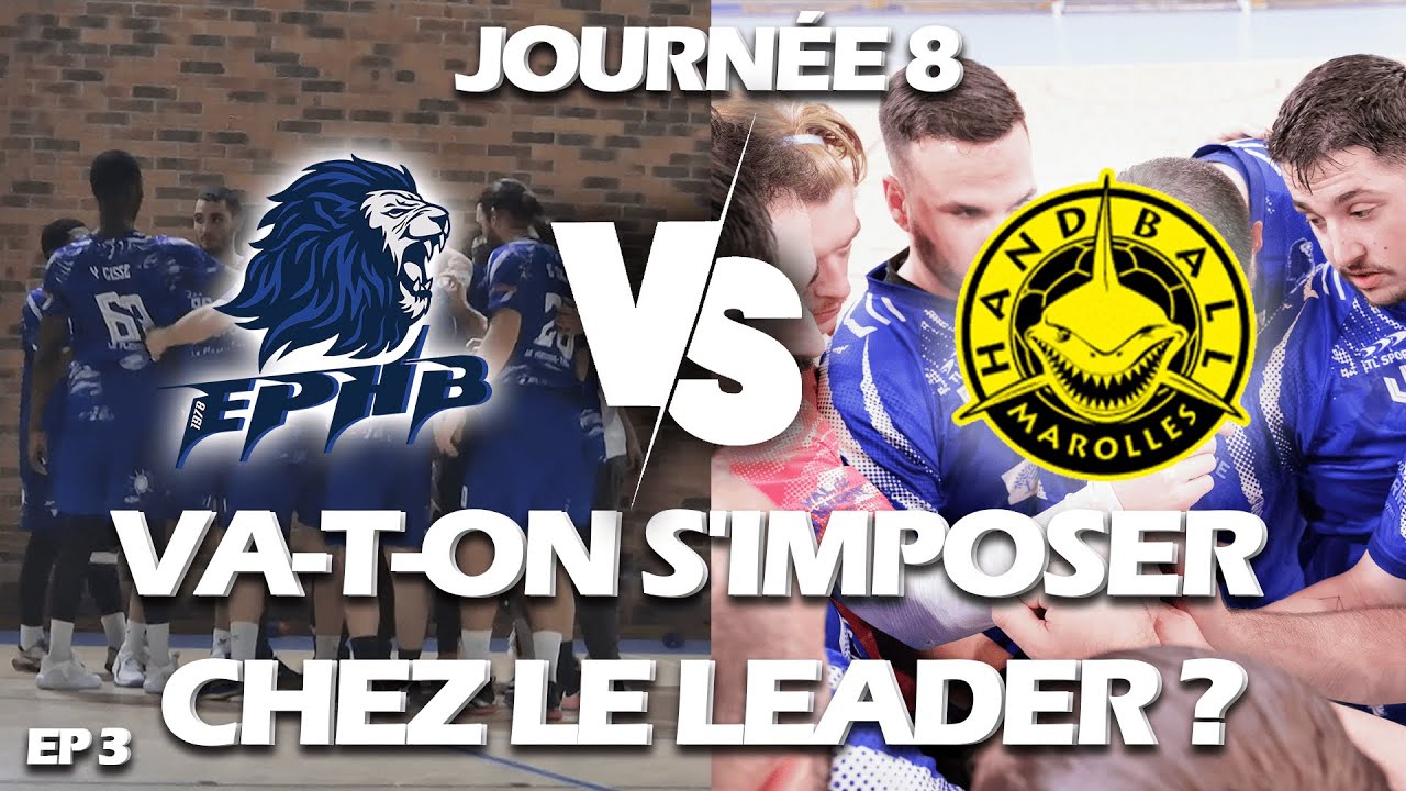 J8: VA-T-ON S'IMPOSER CHEZ LE LEADER ? #ProjetRégion #Handball #EPHB EP3