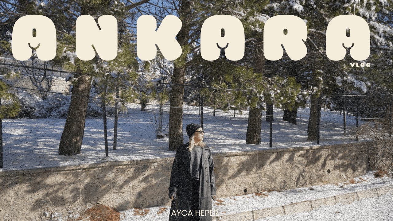 Ankara vlog