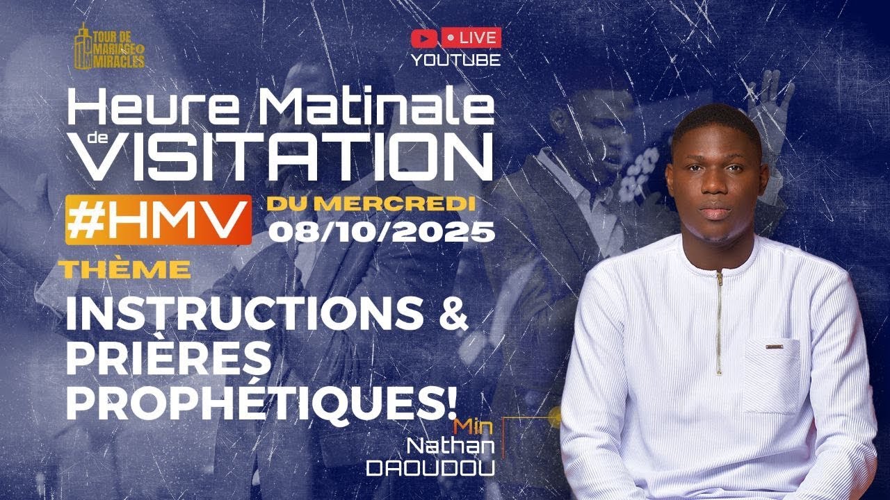 INSTRUCTIONS ET PRI&Egrave;RES PROPH&Eacute;TIQUES - HMV DU MERCREDI 08/10/2025