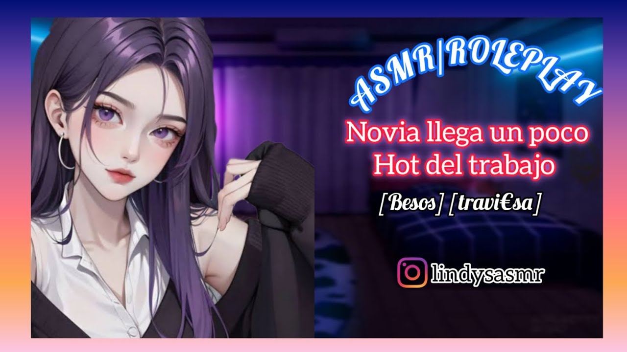 TU NOVIA LLEGA UN poco h0t después del trabajo [ASMR/ROLEPLAY] [AUDIO ESPAÑOL LATINO]