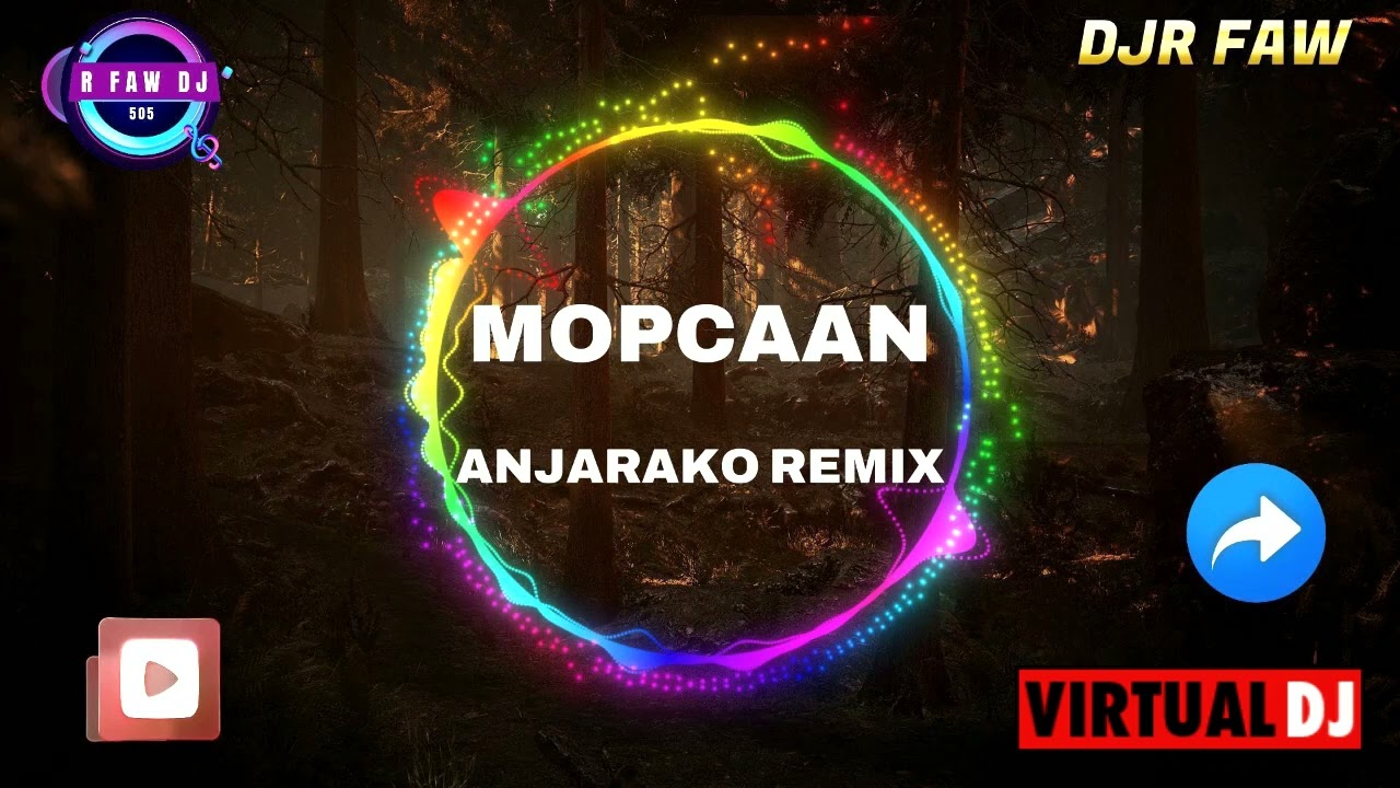 MOPCAAN ANJARAKO REMIX BY R FAW DJ 2K26